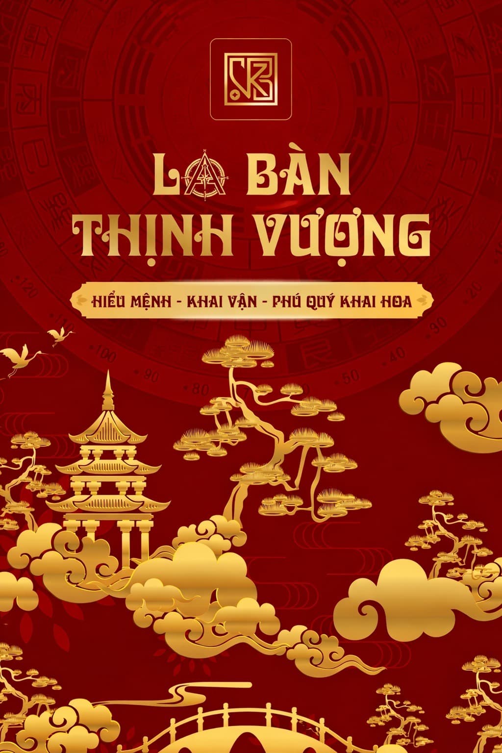La Bàn Thịnh Vượng (Bát Tự)